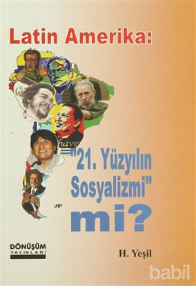 Picture of Latin Amerika: 21 Yüzyılın Sosyalizmi mi?