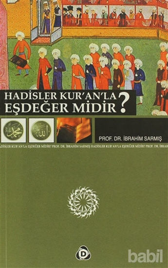 Picture of Hadisler Kur’an’la Eşdeğer midir?