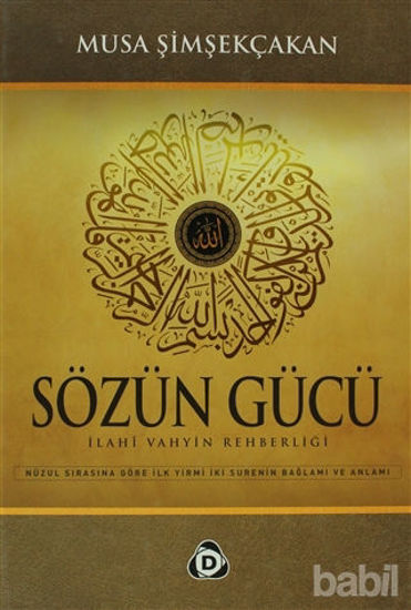 Picture of Sözün Gücü İlahi Vahyin Rehberliği