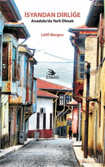 Picture of İsyandan Dirliğe