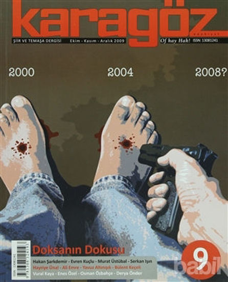 Picture of Karagöz Şiir ve Temaşa Dergisi Sayı: 9 2009 - Ekim/Kasım/Aralık