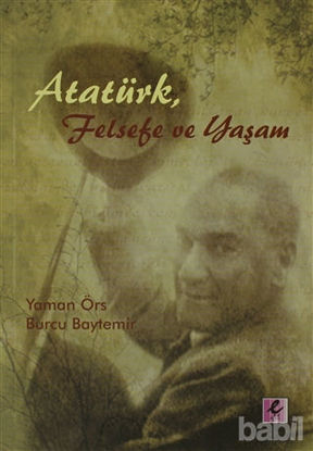 Picture of Atatürk, Felsefe ve Yaşam