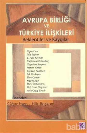 Picture of Avrupa Birliği ve Türkiye İlişkileri