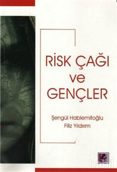 Picture of Risk Çağı ve Gençler