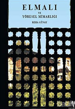 Picture of Elmalı ve Yöresel Mimarlığı