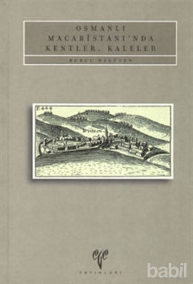 Picture of Osmanlı Macaristan’ında Kentler, Kaleler