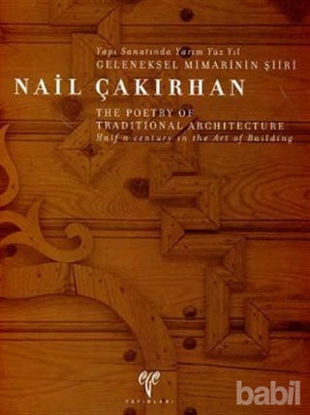 Picture of Yapı Sanatında Yarım Yüz Yıl Geleneksel Mimarisinin Şiiri