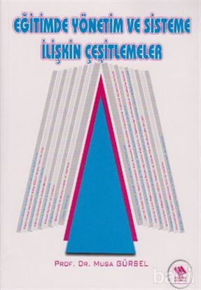 Picture of Eğitimde Yönetim ve Sisteme İlişkin Çeşitlemeler