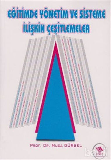 Picture of Eğitimde Yönetim ve Sisteme İlişkin Çeşitlemeler