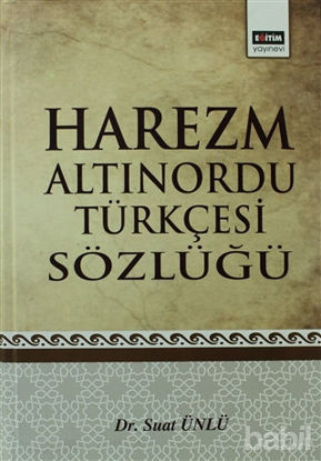 Picture of Harezm Altınordu Türkçesi Sözlüğü