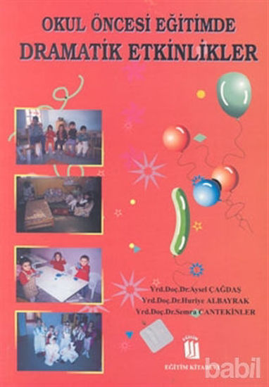 Picture of Okul Öncesi Eğitimde Dramatik Etkinlikler