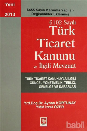 Picture of 6102 Sayılı Ticaret Kanunu ve İlgili Mevzuat
