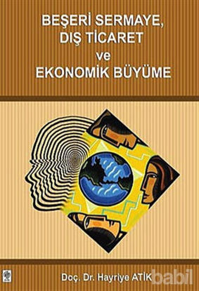 Picture of Beşeri Sermaye Dış Ticaret ve Ekonomik Büyüme