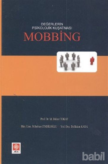 Picture of Değerlerin Psikolojik Kuşatması Mobbing