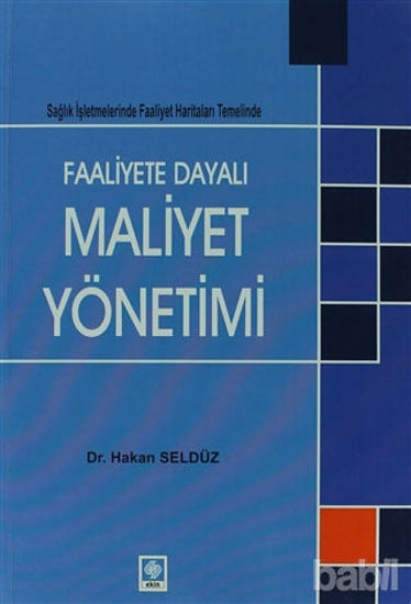 Picture of Faaliyete Dayalı Maaliyet Yönetimi