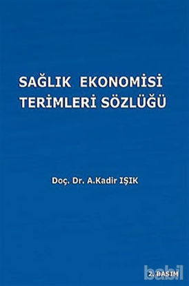 Picture of Sağlık Ekonomisi Terimleri Sözlüğü