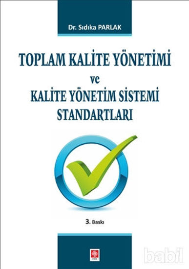 Picture of Toplam Kalite Yönetimi ve Kalite Yönetim Sistemi Standartları