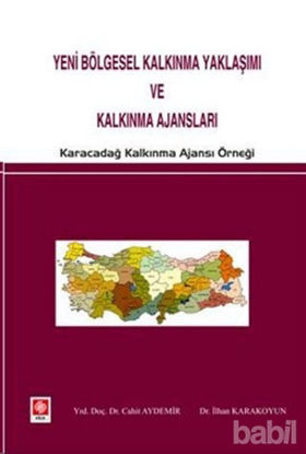 Picture of Yeni Bölgesel Kalkınma Yaklaşımı ve Kalkınma Ajansları