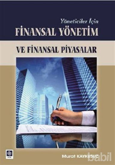 Picture of Yöneticiler İçin Finasal Yönetim ve Finansal Piyasalar