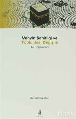 Picture of Vahyin Şahitliği ve Toplumsal Değişim