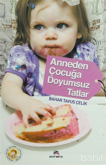 Picture of Anneden Çocuğa Doyumsuz Tatlar