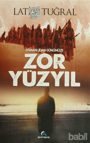 Picture of Osmanlıdan Günümüze Zor Yüzyıl