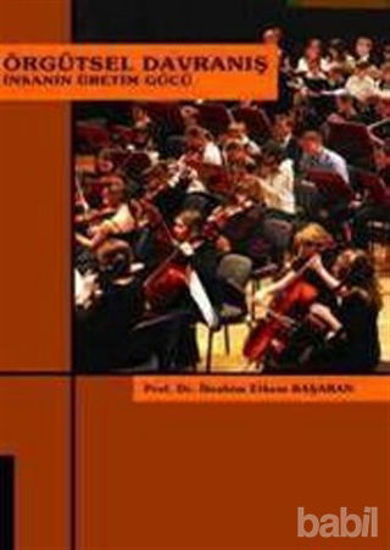 Picture of Örgütsel Davranış İnsanın Üretim Gücü