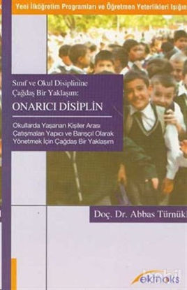 Picture of Sınıf ve Okul Disiplinine Çağdaş Bir Yaklaşım Onarıcı Disiplin