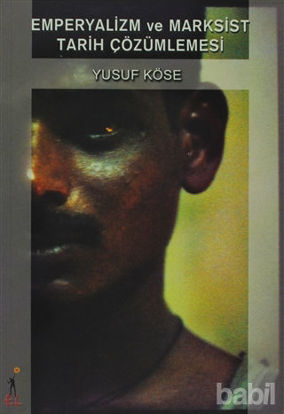 Picture of Emperyalizm ve Marksist Tarih Çözümlemesi