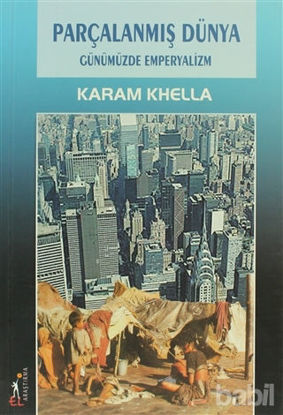 Picture of Parçalanmış Dünya Günümüzde Emperyalizm