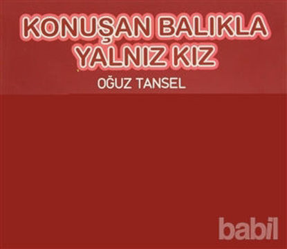 Picture of Konuşan Balıkla Yalnız Kız