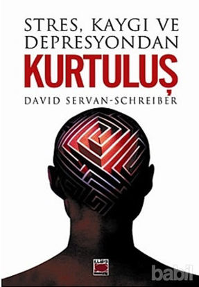 Picture of Stres, Kaygı ve Depresyondan Kurtuluş