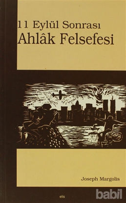 Picture of 11 Eylül Sonrası Ahlak Felsefesi