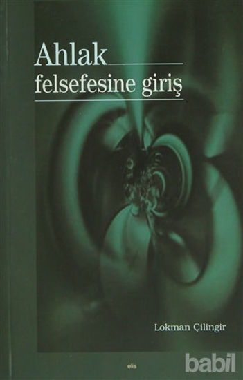 Picture of Ahlak Felsefesine Giriş