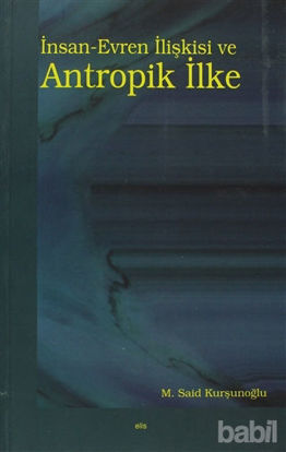 Picture of İnsan-Evren İlişkisi ve Antropik İlke