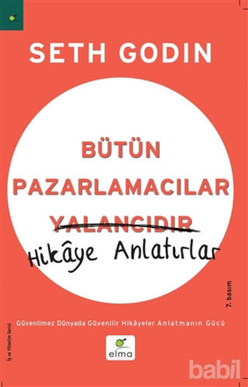 Picture of Bütün Pazarlamacılar Yalancıdır Hikaye Anlatır