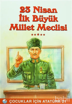 Picture of 23 Nisan - İlk Büyük Millet Meclisi