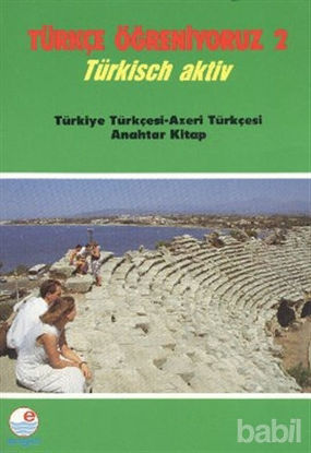 Picture of Türkçe Öğreniyoruz 2 - Türkçe-Azerice Anahtar Kitap