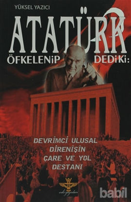Picture of Atatürk Öfkelenip Dedi ki: