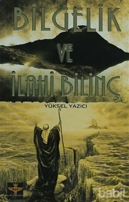 Picture of Bilgelik ve İlahi Bilinç