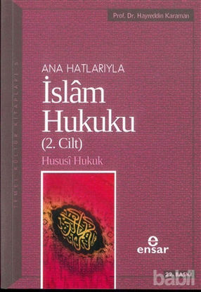 Picture of Anahatlarıyla İslam Hukuku (2. Cilt)