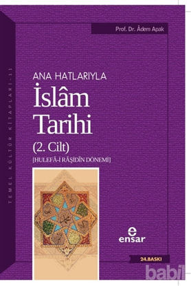 Picture of Ana Hatlarıyla İslam Tarihi (2. Cilt)