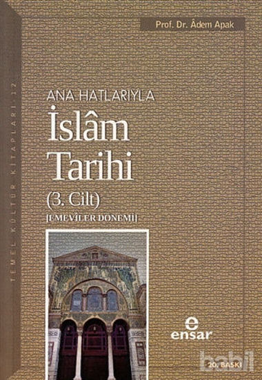 Picture of Ana Hatlarıyla İslam Tarihi (3. Cilt)