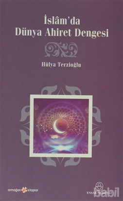 Picture of İslam’da Dünya Ahiret Dengesi