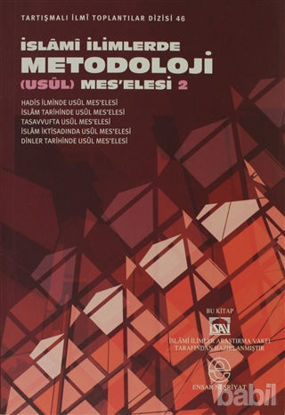 Picture of İslami İlimlerde Metodoloji (Usul) Mes’elesi 2