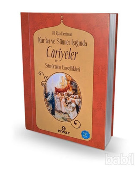 Picture of Kur’an ve Sünnet Işığında Cariyeler ve Sömürülen Cinsellikler