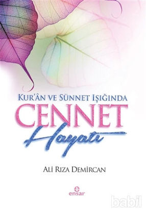 Picture of Kur’an ve Sünnet Işığında Cennet Hayatı