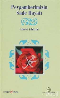 Picture of Peygamberimizin Sade Hayatı