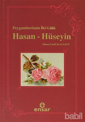 Picture of Peygamberin İki Gülü Hasan - Hüseyin
