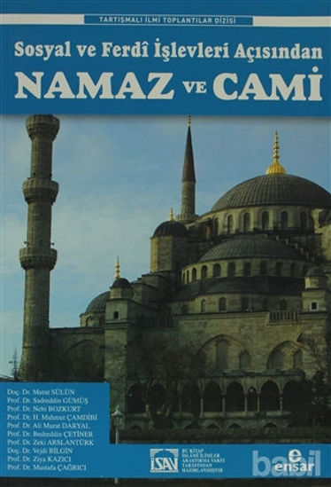 Picture of Sosyal ve Ferdî İşlevleri Açısından Namaz ve Cami